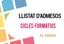 LListat d’admesos 2a tanda CFGM LListat d’admesos 2a tanda CFGM