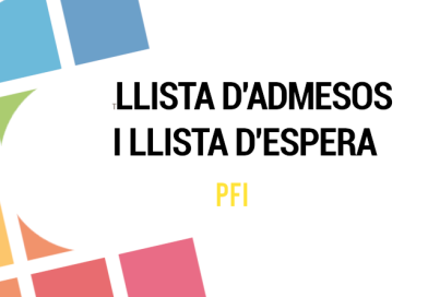 Llista d’espera del PFI Llista d’espera del PFI