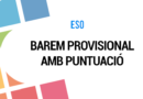 Llistat ESO puntació provisional Llistat ESO puntació provisional